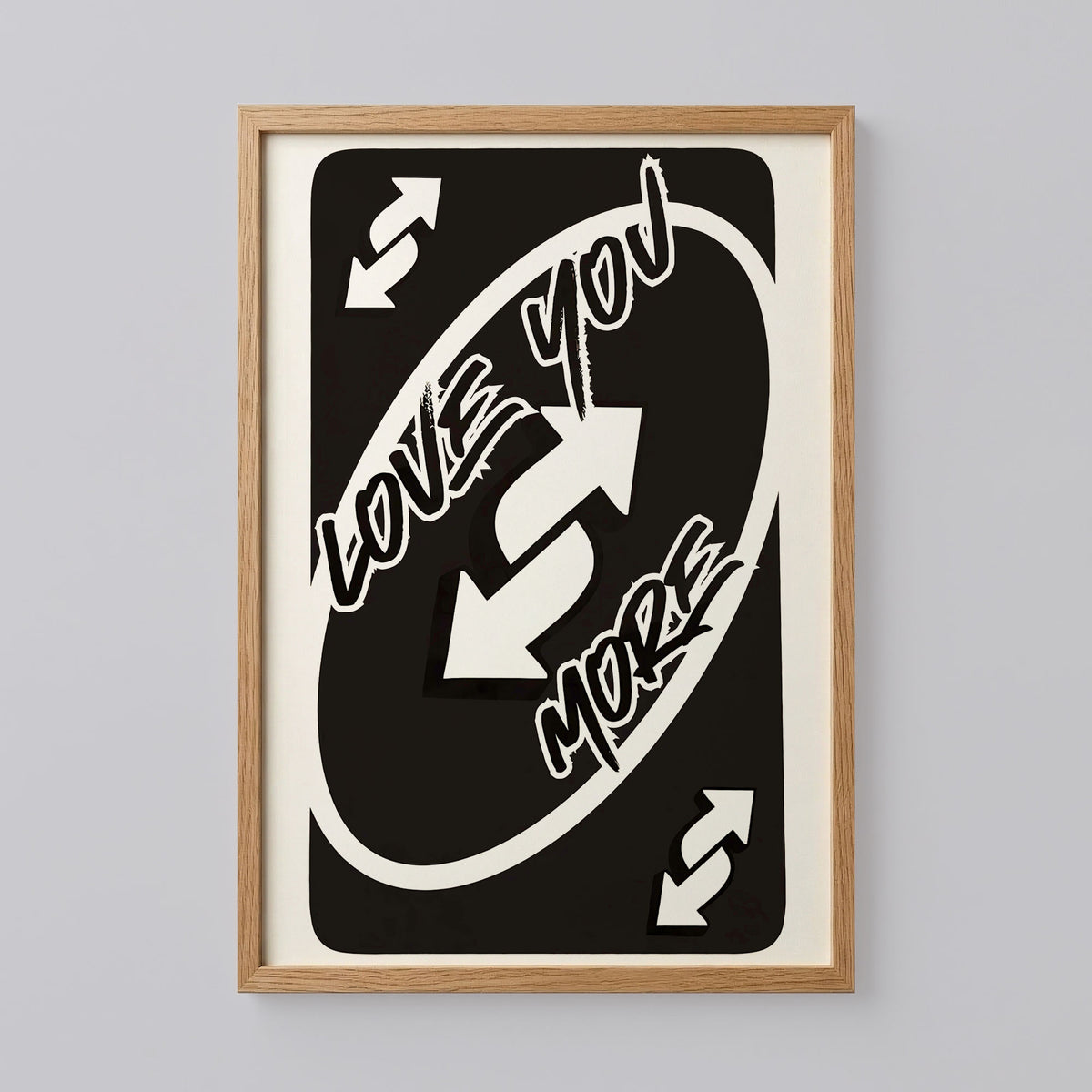 Love You More Uno Black Playing Card Poster