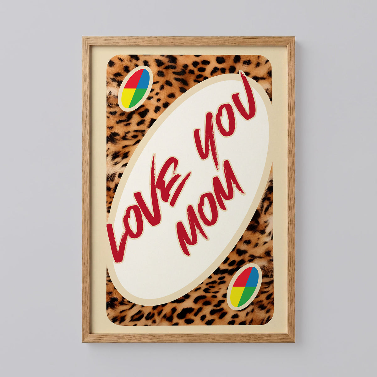 Love You Mom UNO Card Leopard Poster