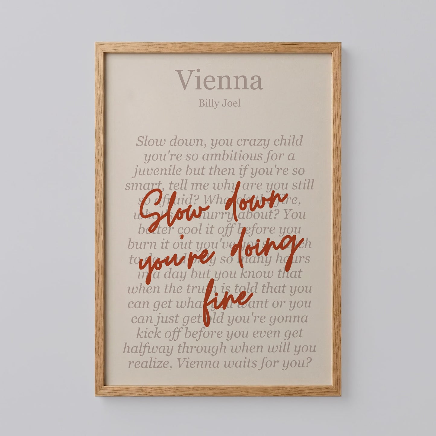 Slow Down You're Doing Fine Vienna Song Poster