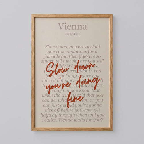 Slow Down You're Doing Fine Vienna Song Poster