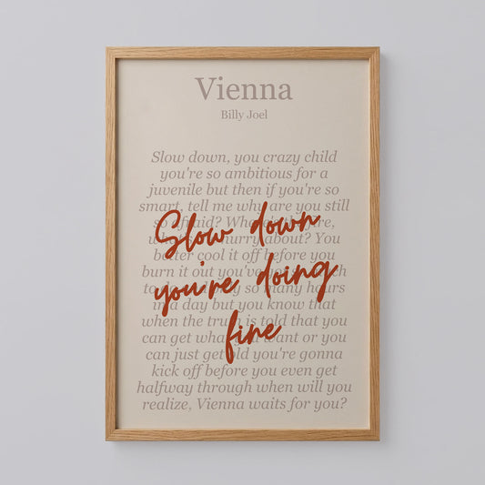 Slow Down You're Doing Fine Vienna Song Poster