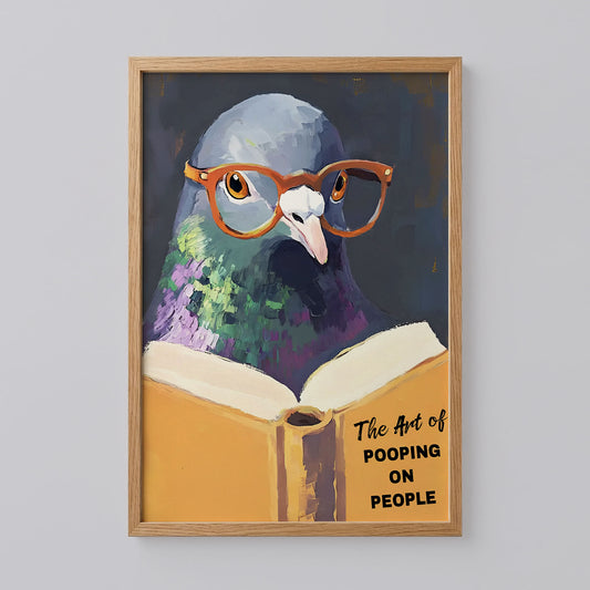 Humorous Pigeon Reading The Art of Pooping on People Poster
