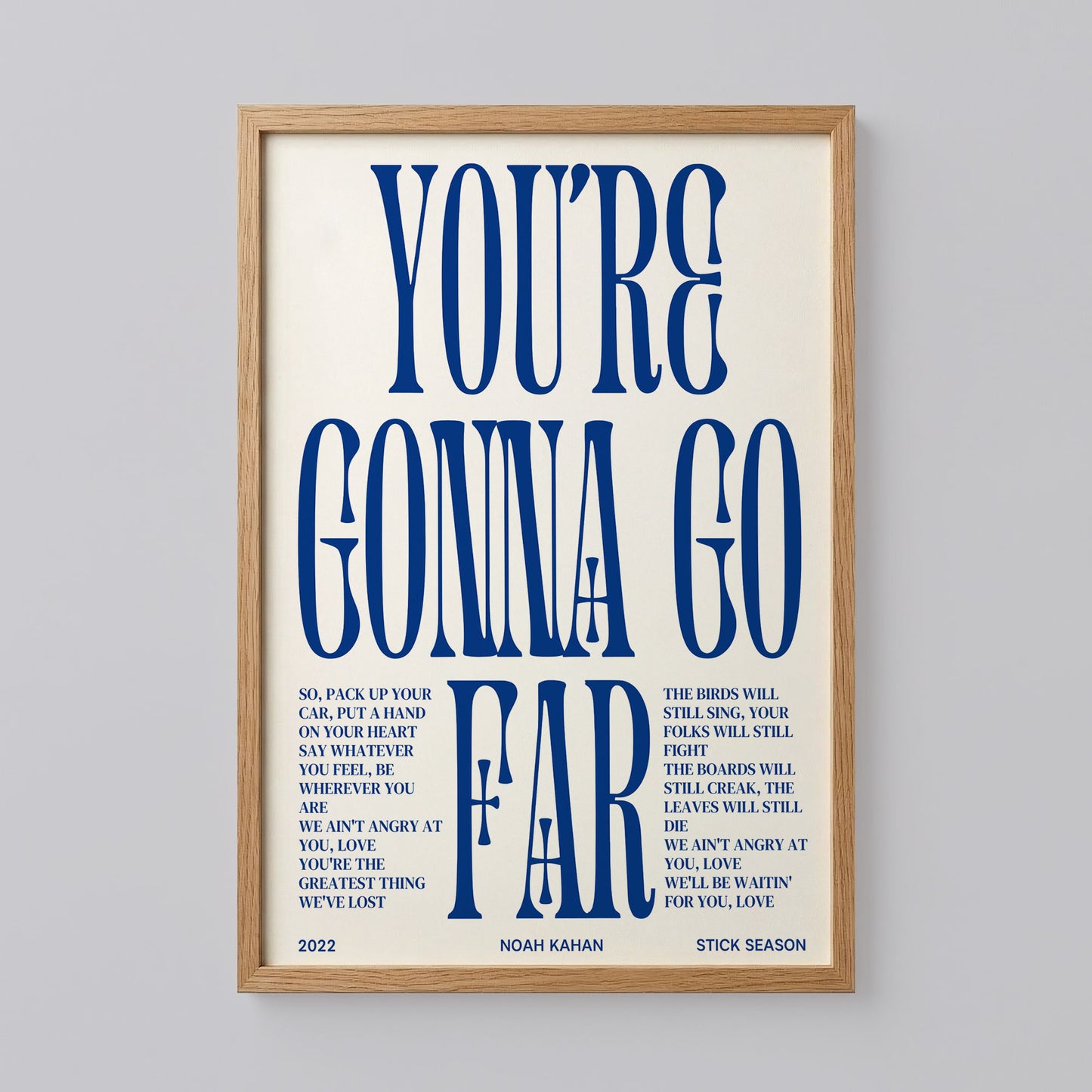 You're Gonna Go Far Poster