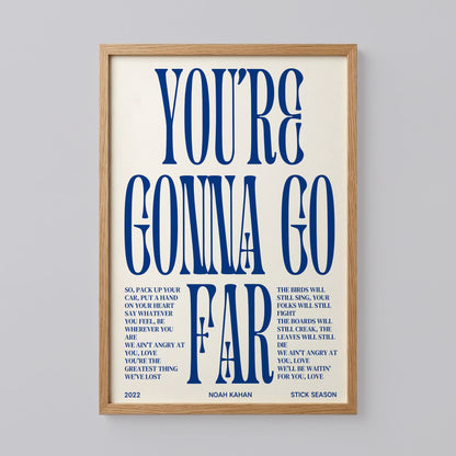 You're Gonna Go Far Poster