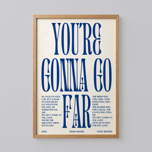 You're Gonna Go Far Poster