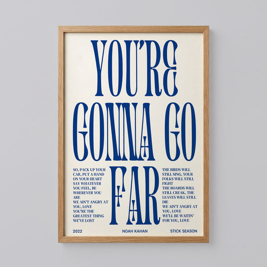 You're Gonna Go Far Poster