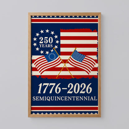 250th Anniversary American 1776-2026 Patriotic Poster