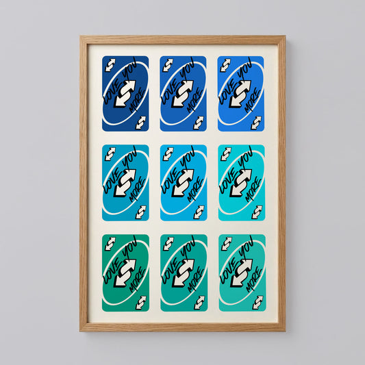 Love You More Uno Reverse Playing Card