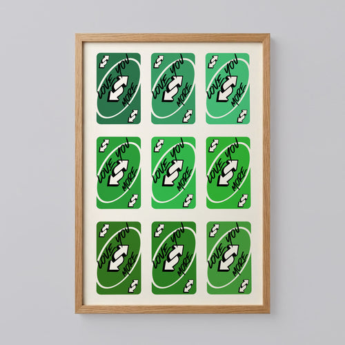 Love You More Uno Reverse Green Card Poster