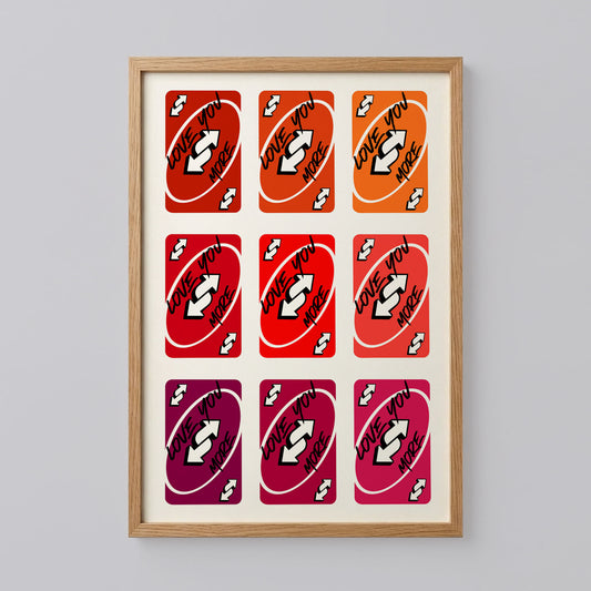 Love You More Uno Style Card Poster