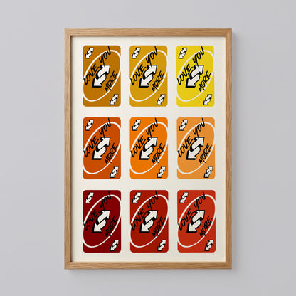 Love You More Uno Card Print Art