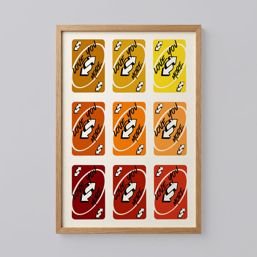 Love You More Uno Card Print Art