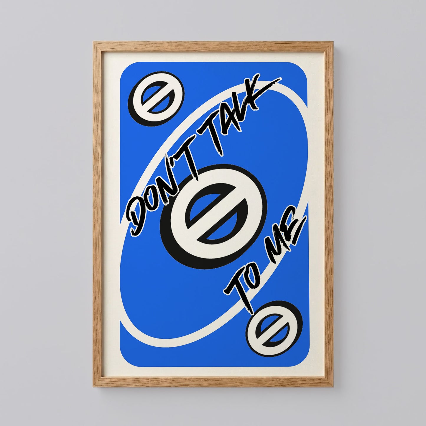 Don't Talk To Me Trendy Wall Art