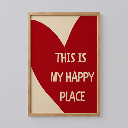 This Is My Happy Place Poster
