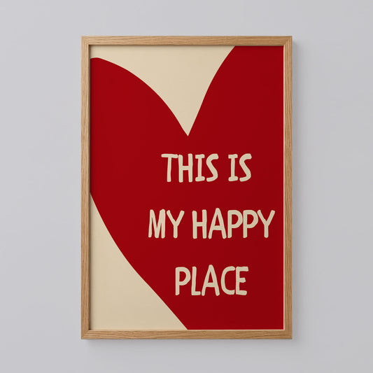 This Is My Happy Place Poster