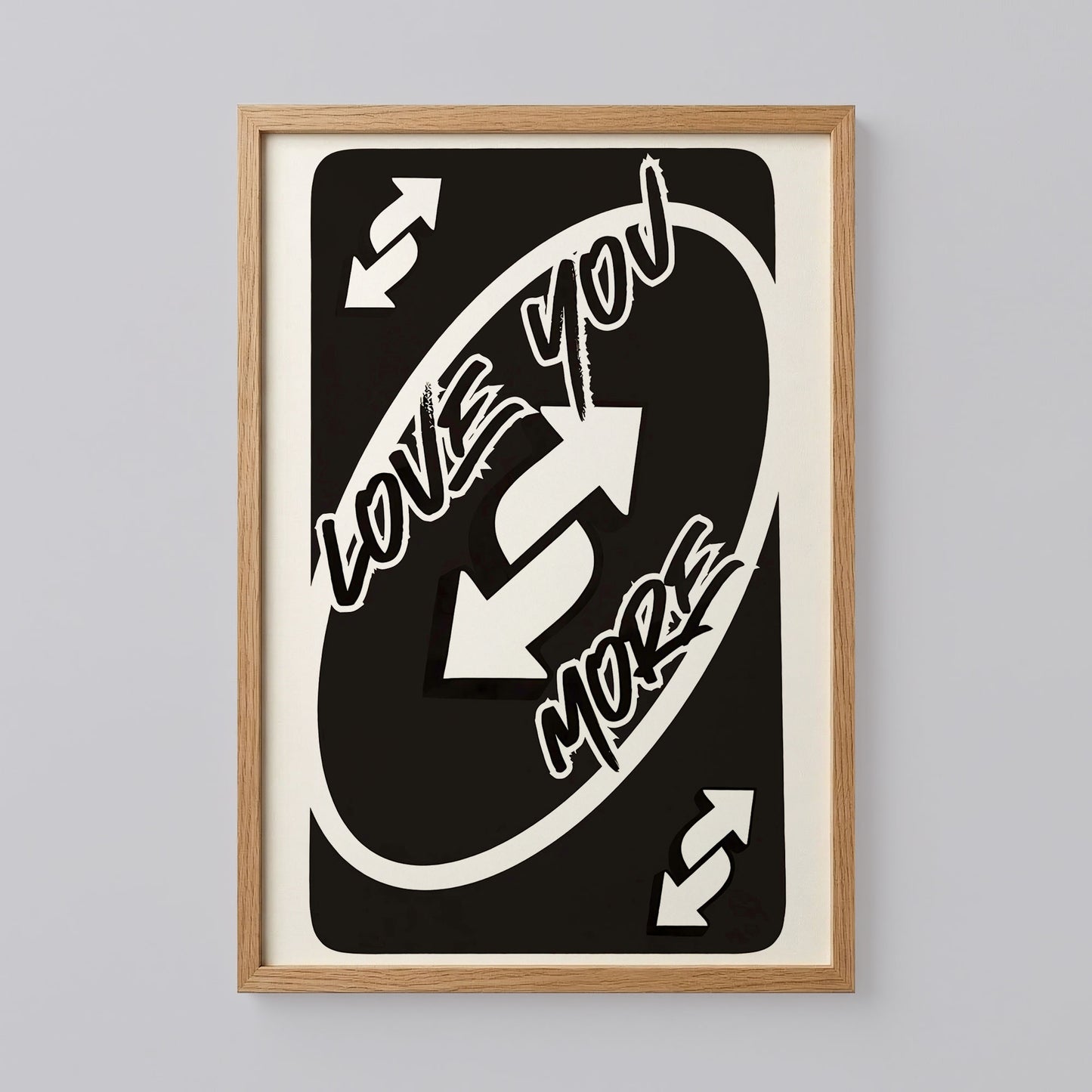 Love You More Uno Black Playing Card Poster