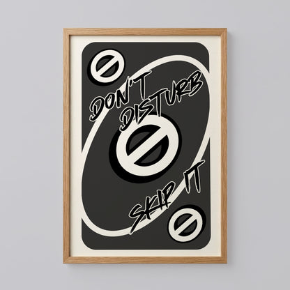 Don't Disturb Skeep Uno Trendy Card Poster