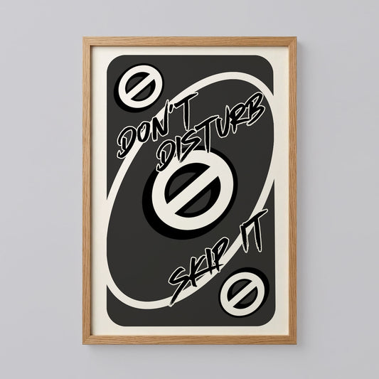 Don't Disturb Skeep Uno Trendy Card Poster