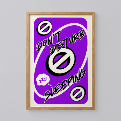 Don't Disturb Sleeping Uno Poster