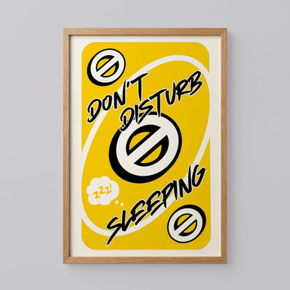 Don't Disturb Sleeping Poster