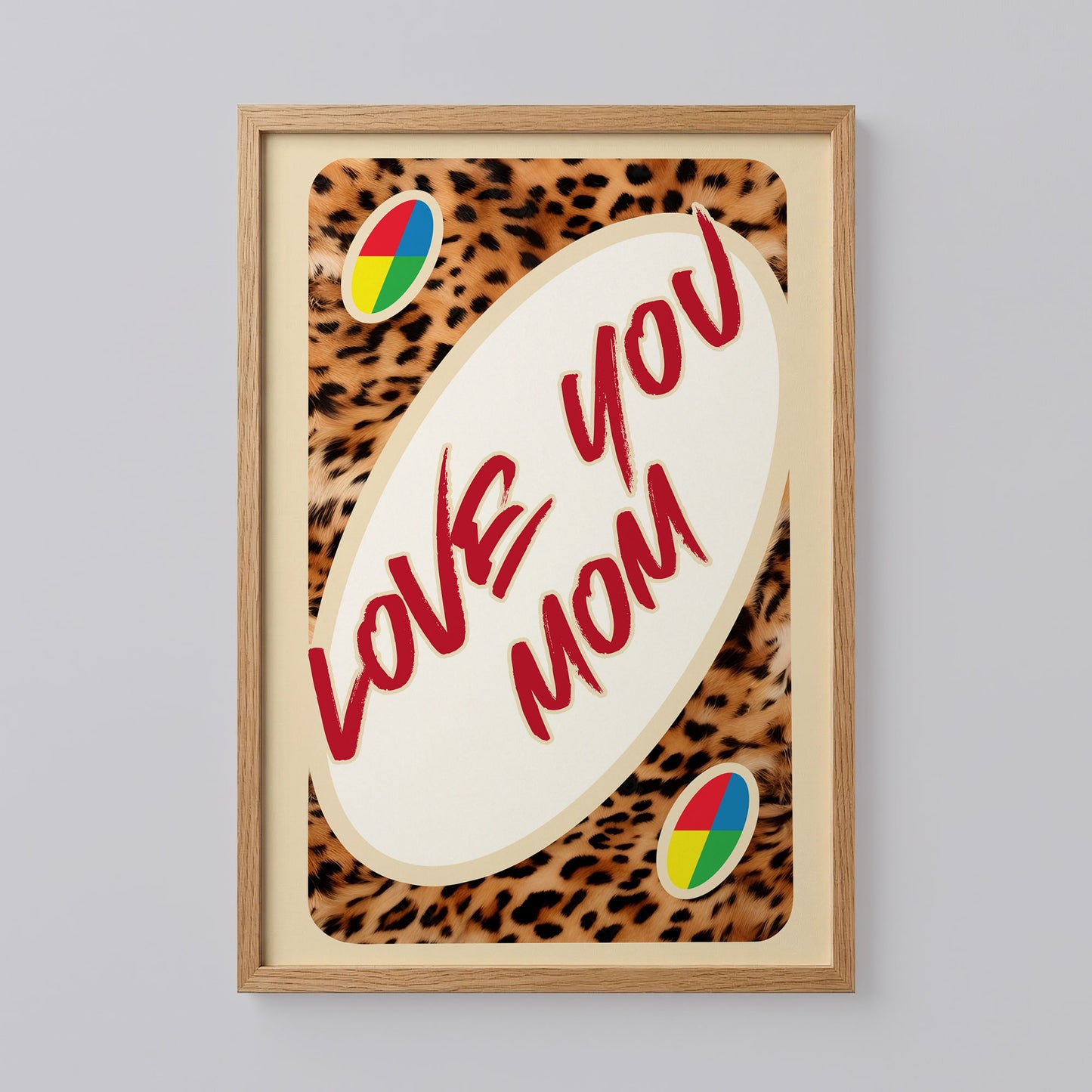 Love You Mom UNO Card Leopard Poster
