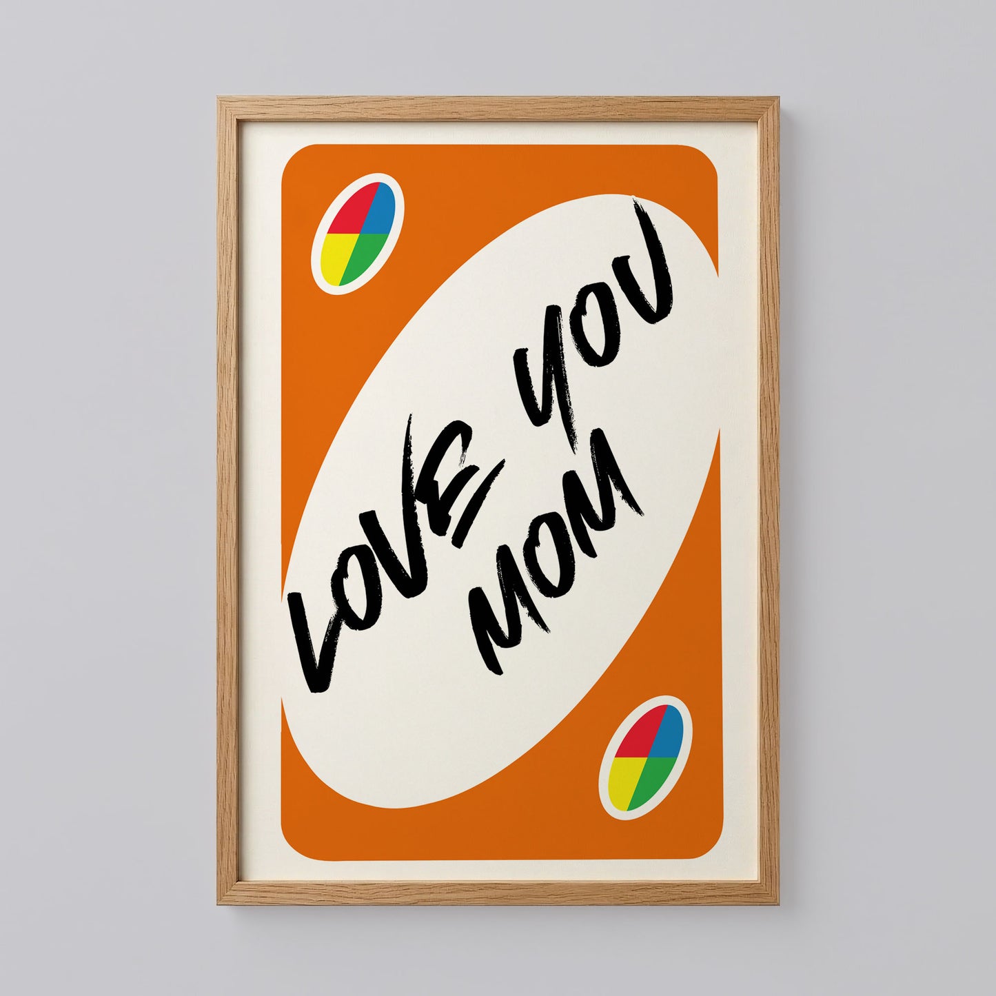 Love You Mom UNO Card Art Print