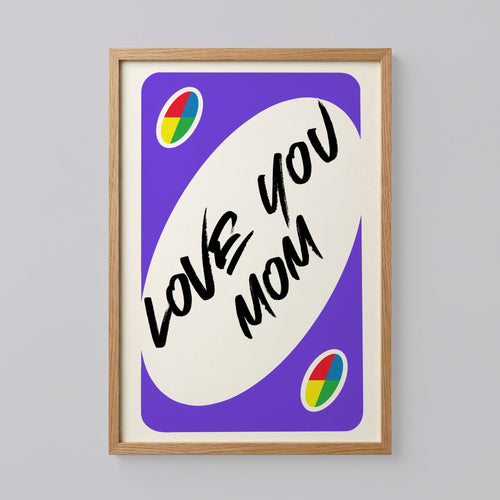 Love You Mom Poster Gift For Mother