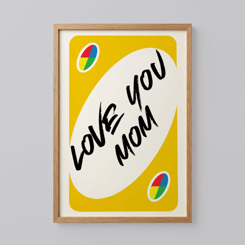 Love You Mom Quote Art