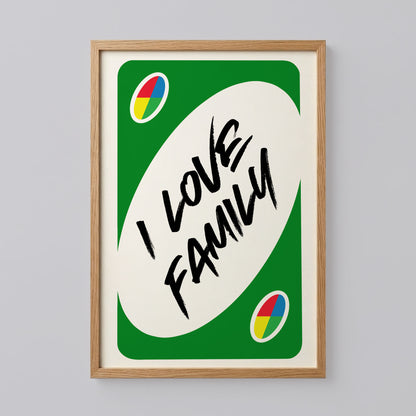 I Love Family UNO Poster