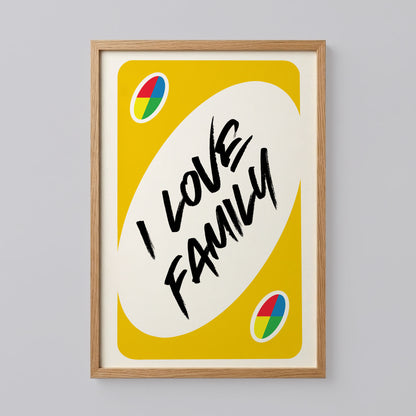I Love Family Playing Card Poster