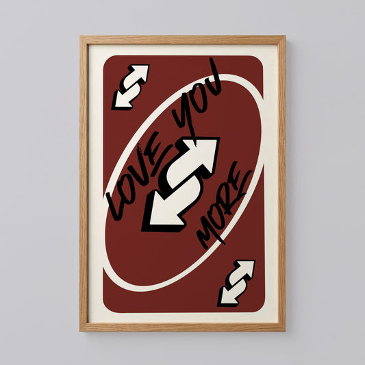 Brown Love You More Typography Poster