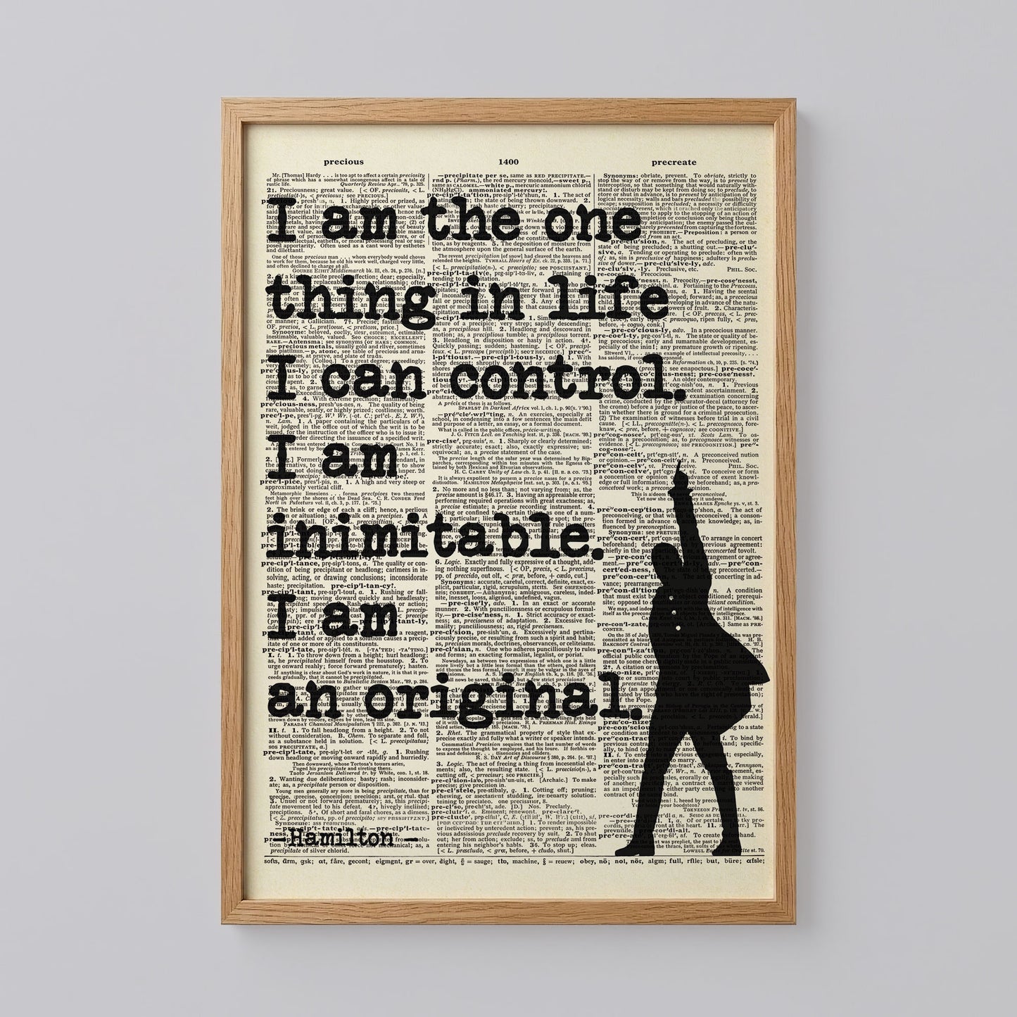 Hamilton Quote I Am the One Thing in Life Poster