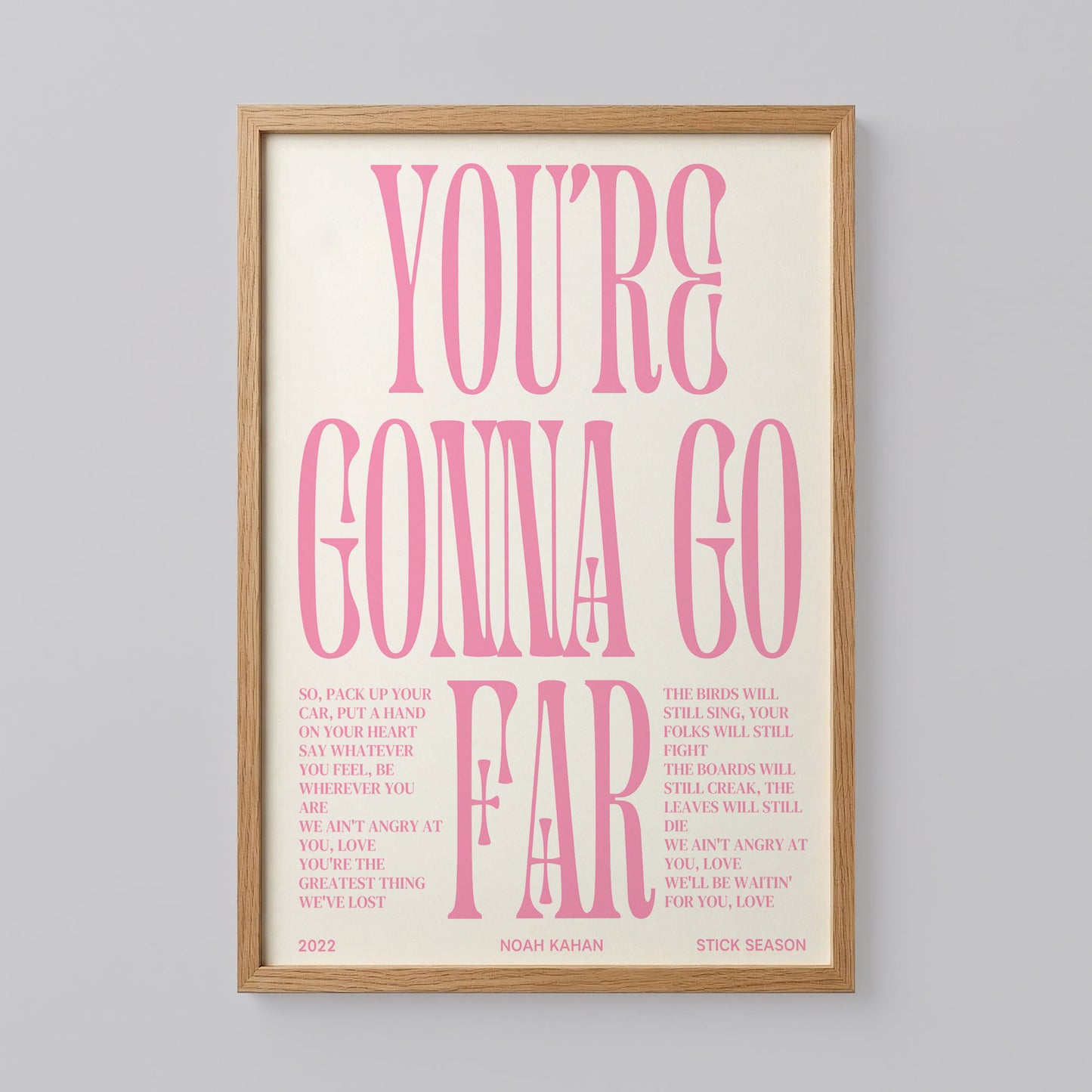 You're Gonna Go Far Poster