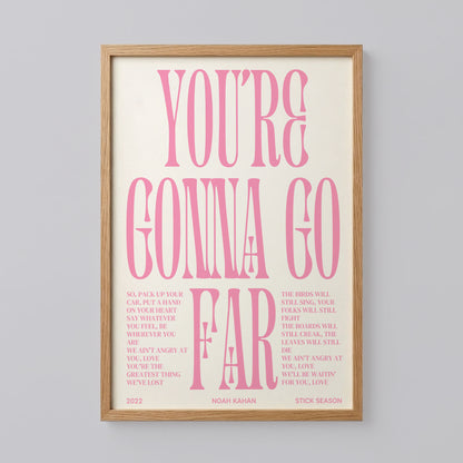 You're Gonna Go Far Poster