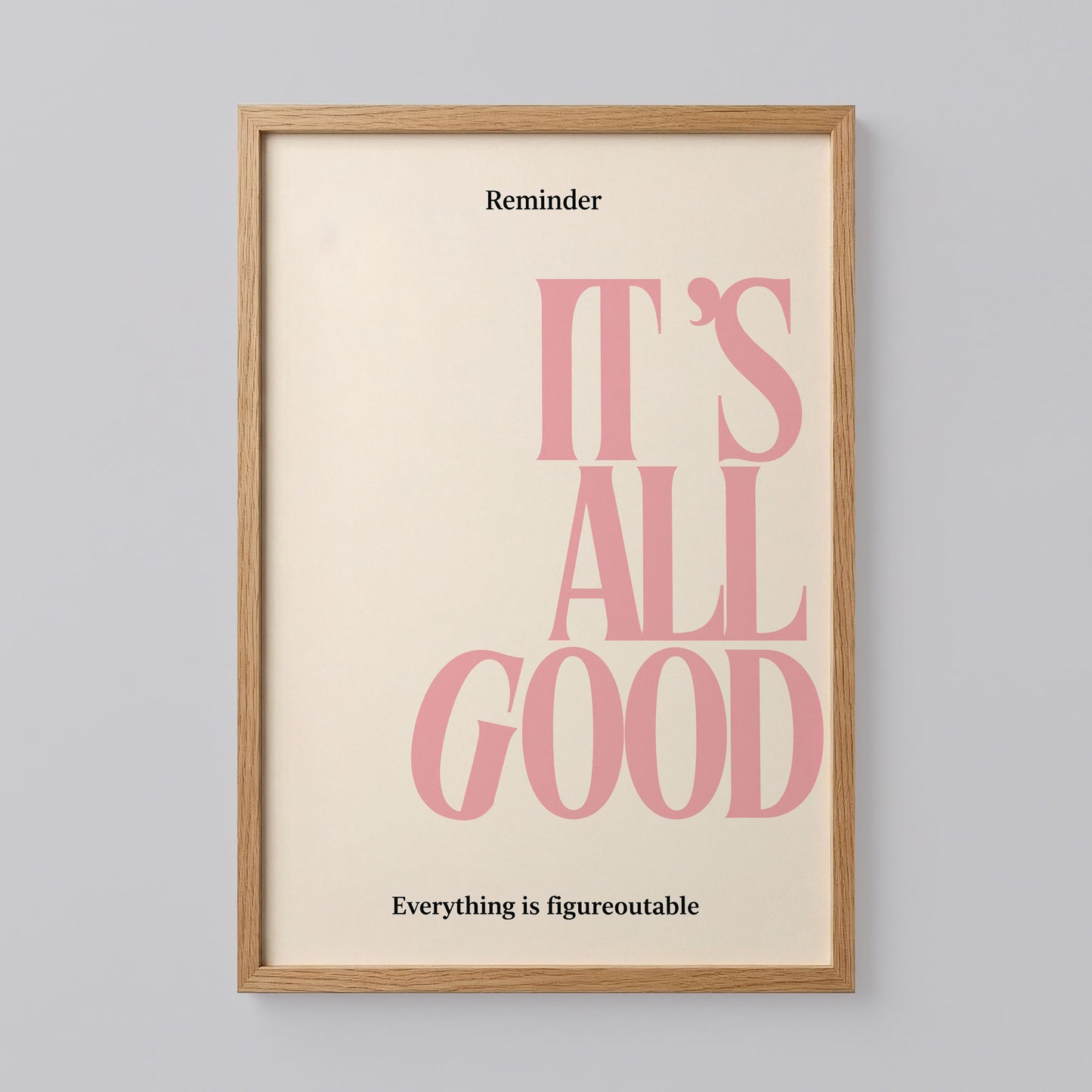 It’s All Good Poster