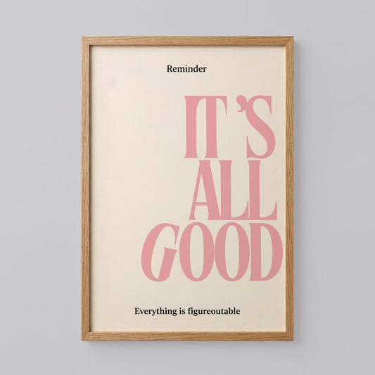 It’s All Good Poster