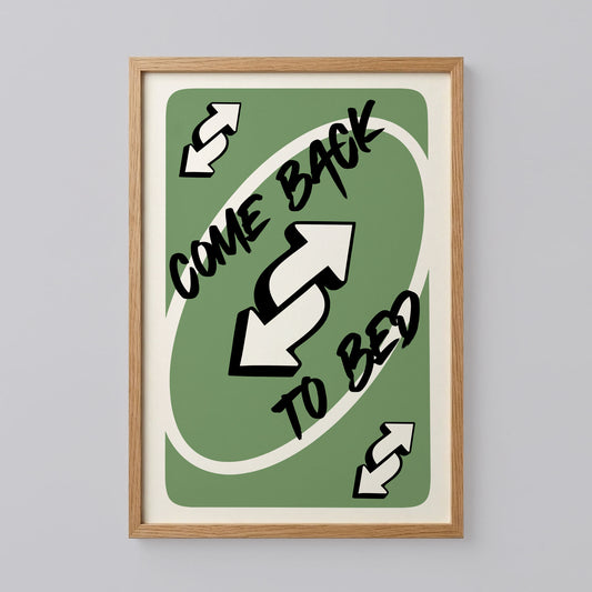 Come Back to Bed Card Poster