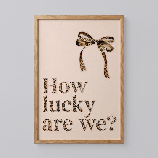 How Lucky Are We Poster