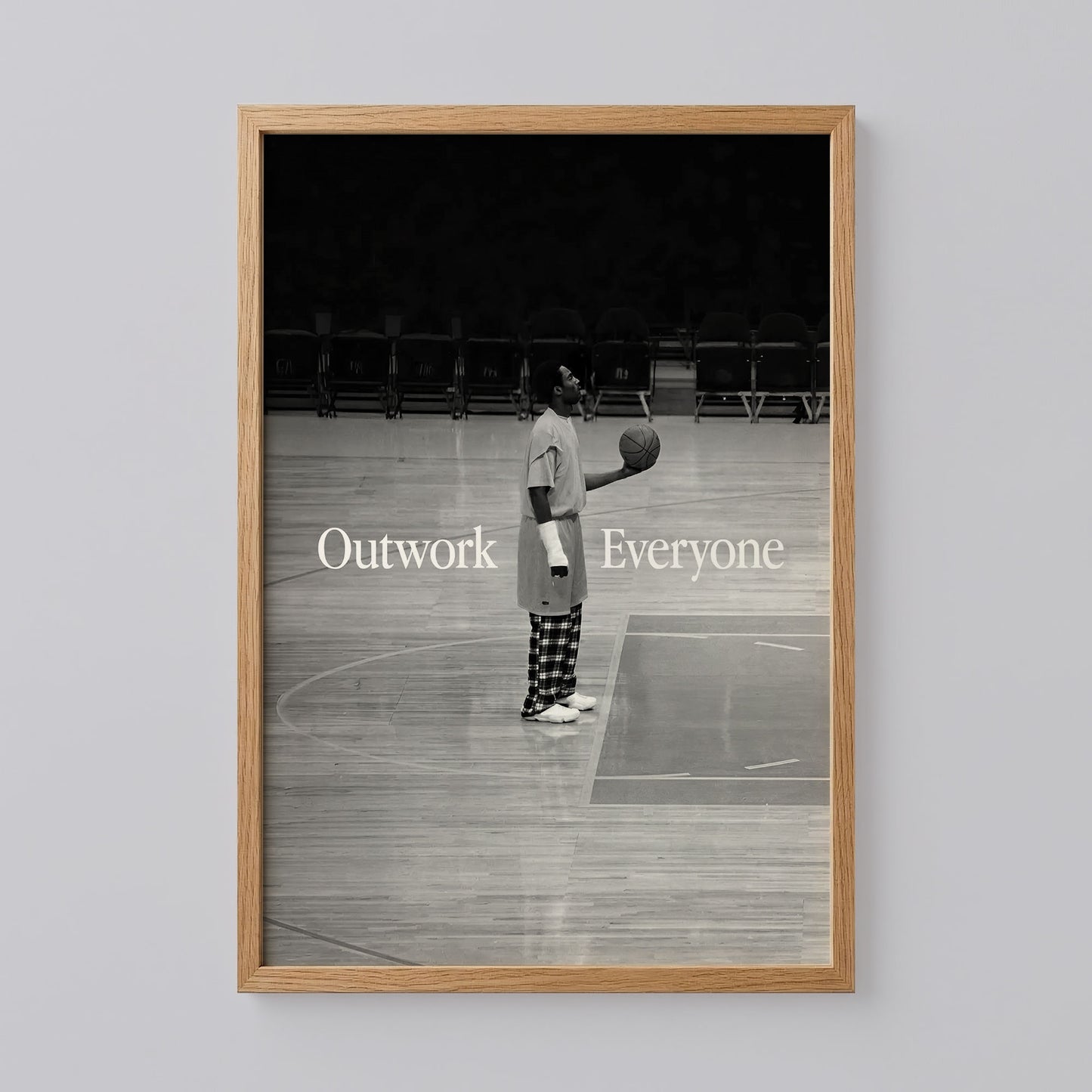 Outwork Everyone Poster, Basketball Art Print