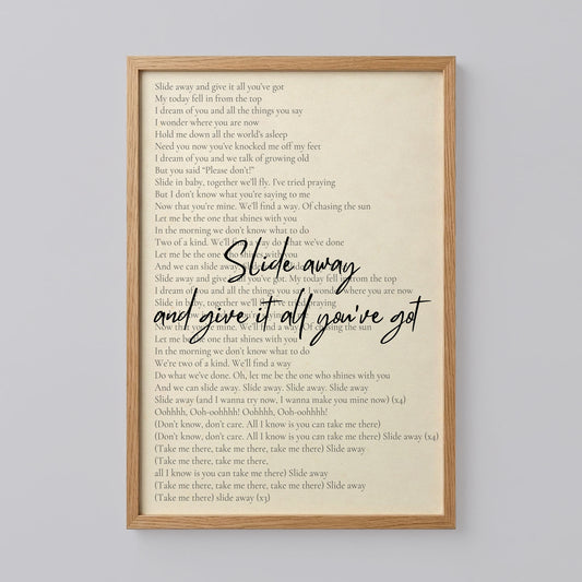 Slide Away Lyrics Print