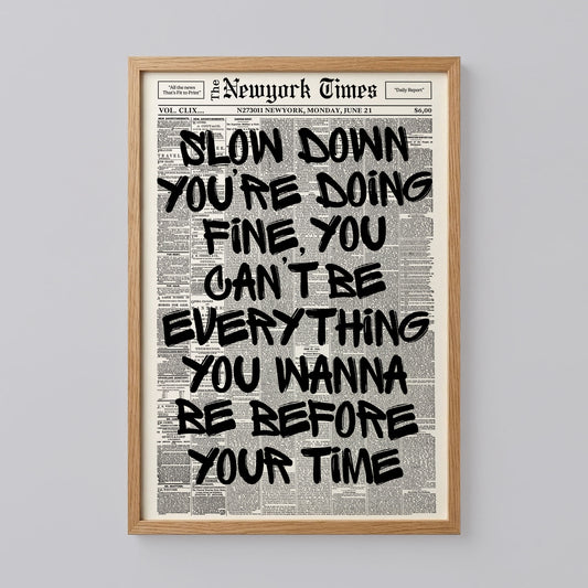 Slow Down You're Doing Fine Retro Newspaper Poster