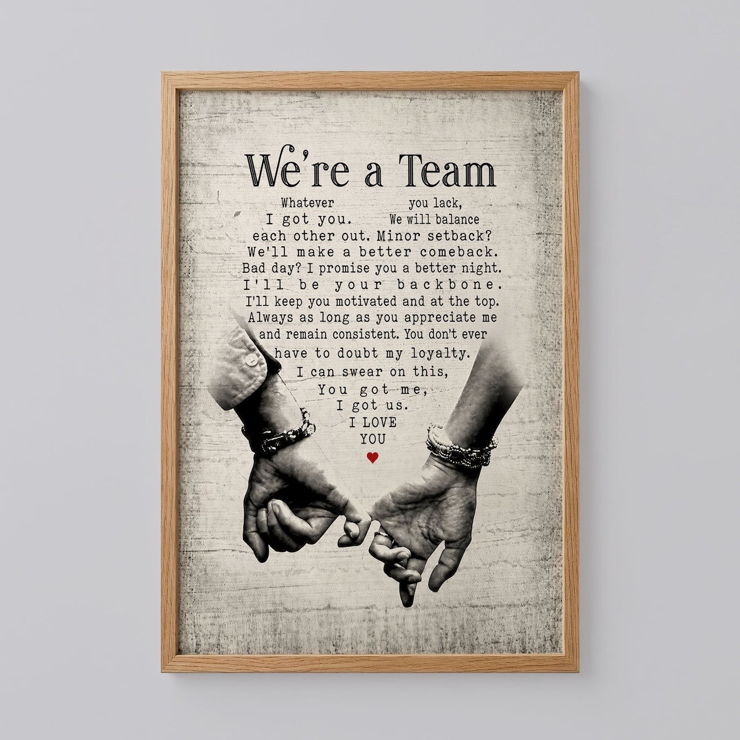 We’re a Team Love Quote Poster