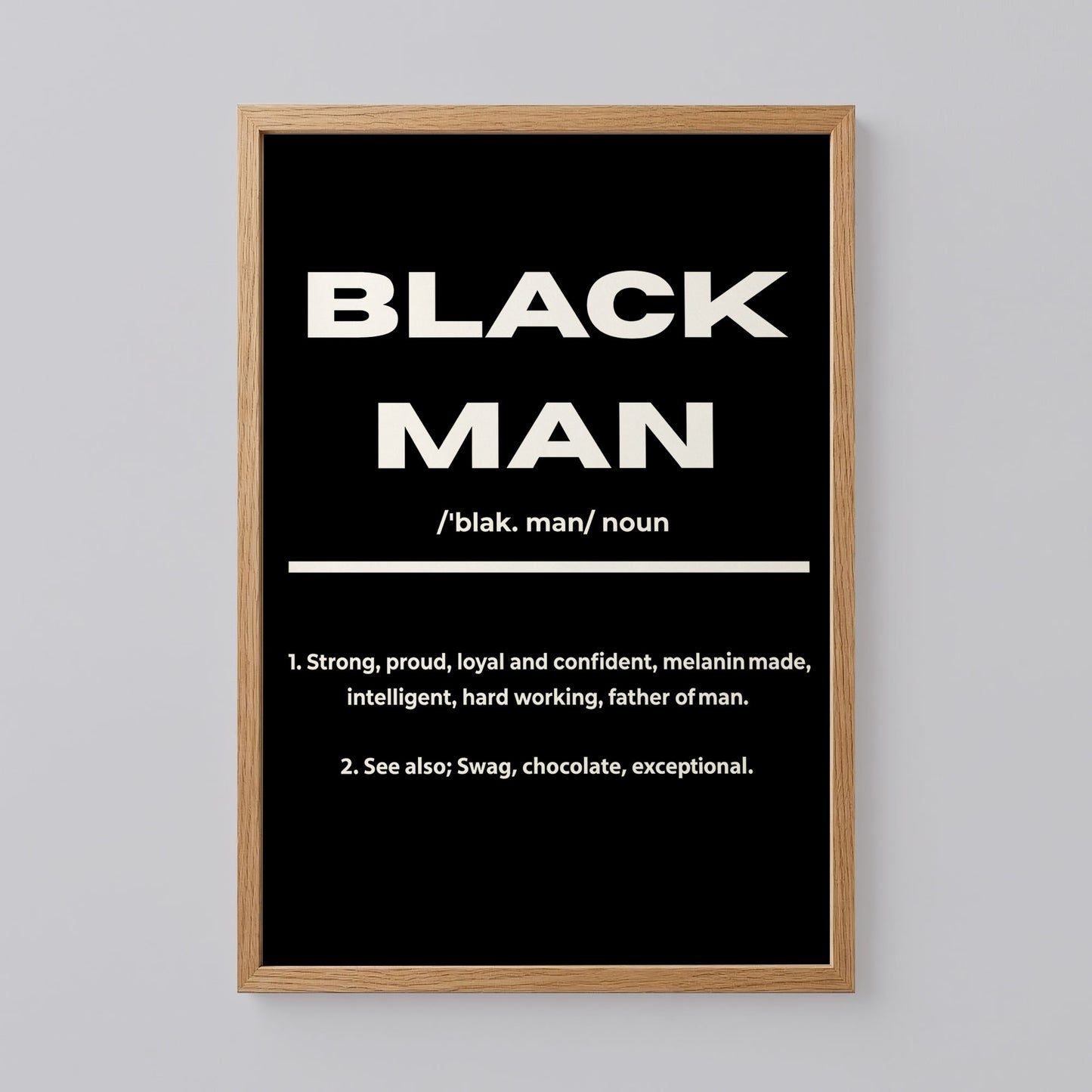 Black Man Quote Poster