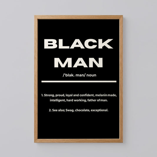 Black Man Quote Poster