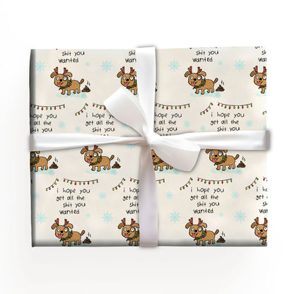 I Hope You Get All The Shit You Wanted Gift Wrap