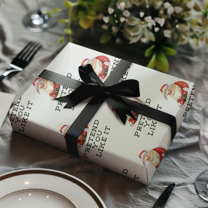 Pretend You Like It Cute Santa Wrapping Paper