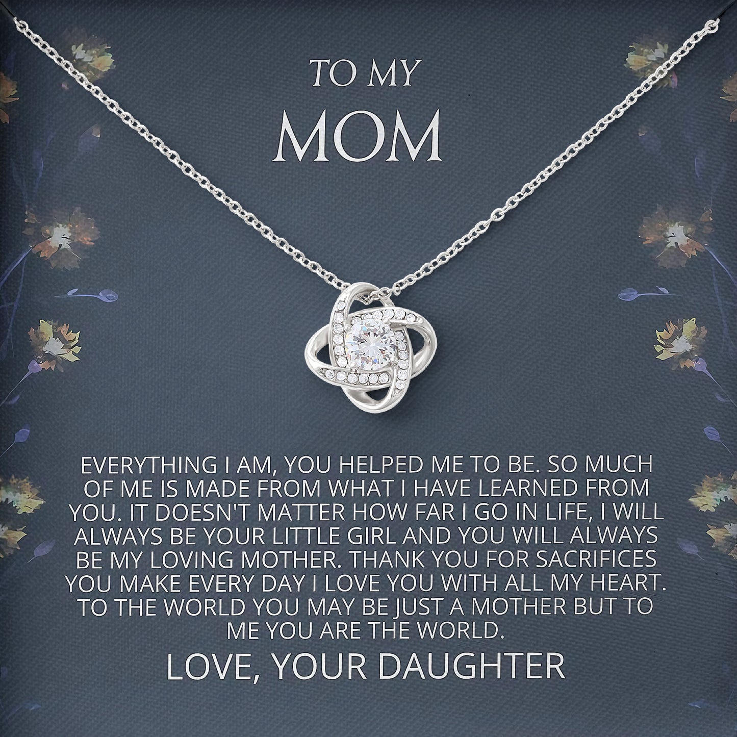 To My Mom Necklace With Heartfelt Message & Elegant Box - Birthday, Mothers Day, Sentimental Birthday