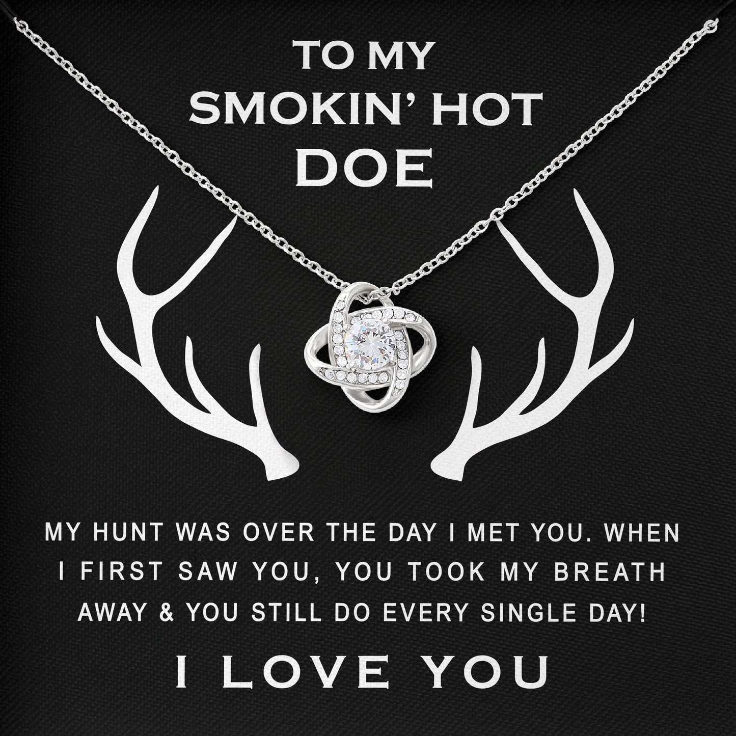 To My Smokin' Hot Doe Necklace Message Card