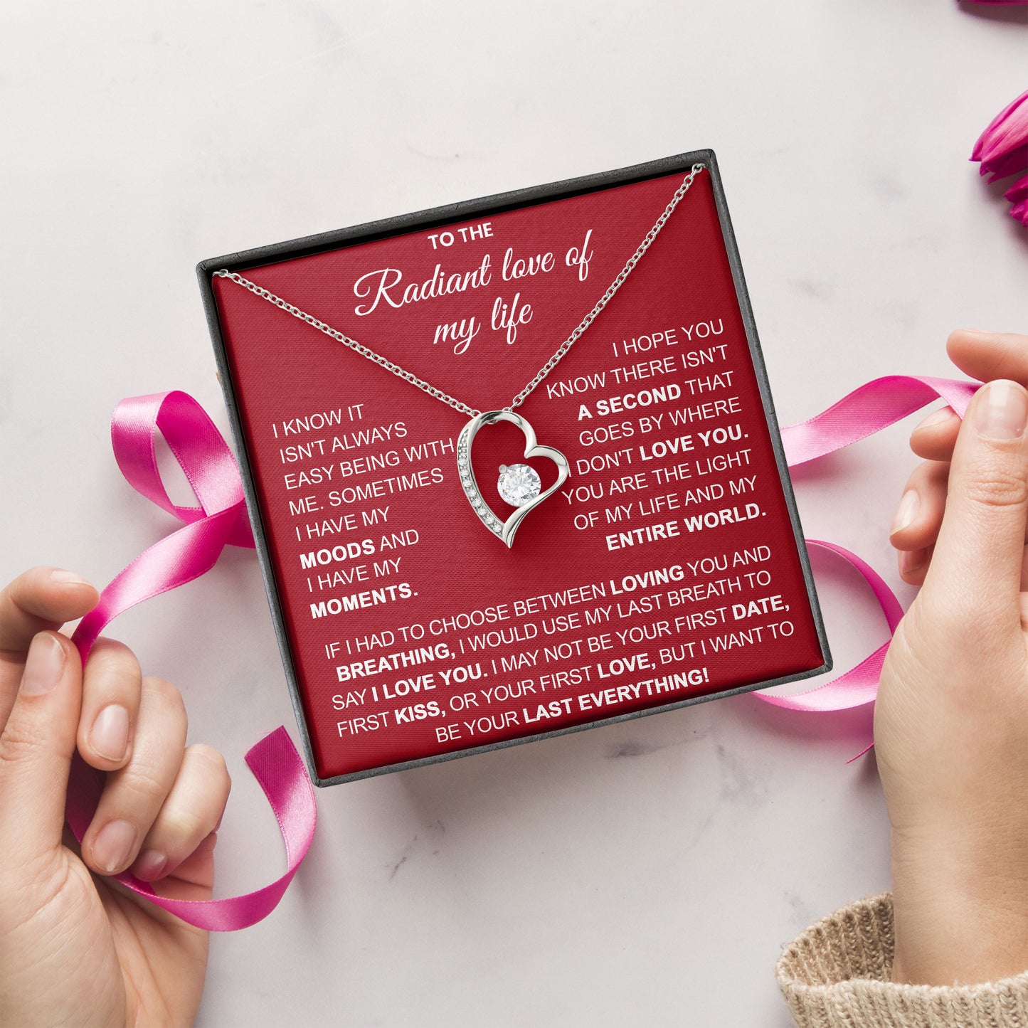 To The Radiant Love Of My Life Necklace Gift for Valentine’s Day