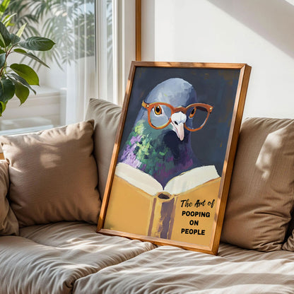 Humorous Pigeon Reading The Art of Pooping on People Poster